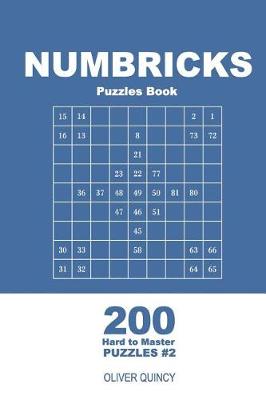 Cover of Numbricks Puzzles Book - 200 Hard to Master Puzzles 9x9 (Volume 2)