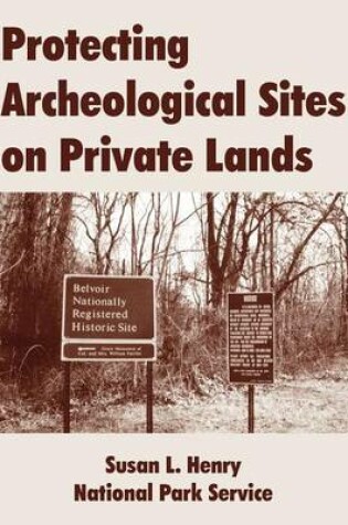 Cover of Protecting Archeological Sites on Private Lands