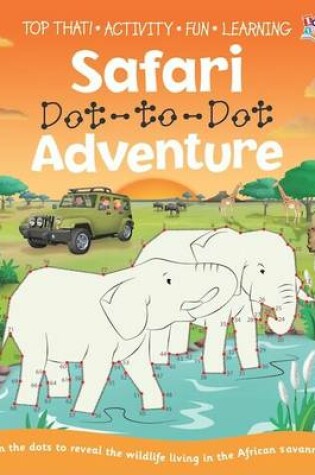 Cover of Safari Dot-to-Dot Adventure