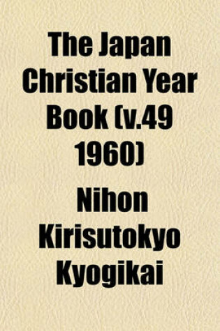 Cover of The Japan Christian Year Book (V.49 1960)