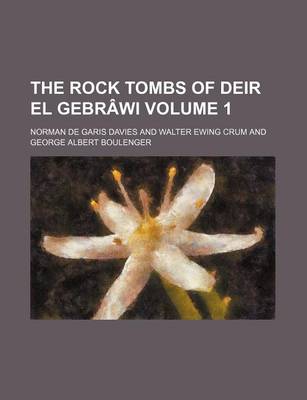 Book cover for The Rock Tombs of Deir El Gebrawi Volume 1