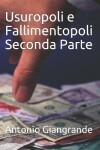 Book cover for Usuropoli e Fallimentopoli Seconda Parte