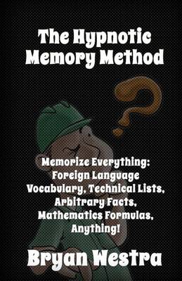 Book cover for The Hypnotic Memory Method