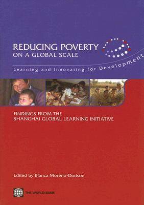 Book cover for Reducing Poverty on a Global Scale: Learning and Innovating for Development