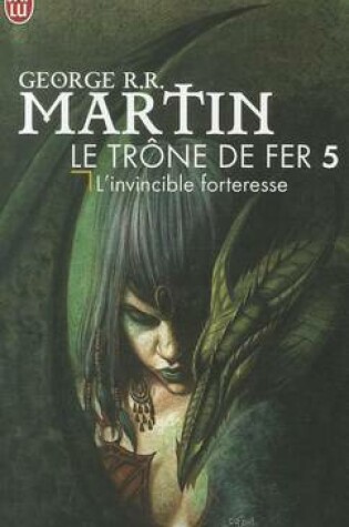 Cover of Le Trone de Fer T5 - L'Invincible Forter