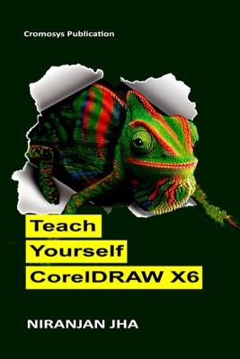 Book cover for Teach Yourself CorelDRAW X6