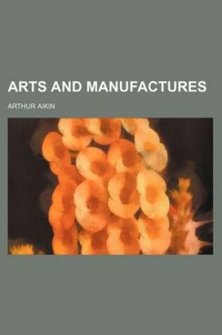 Cover of Illustrations of Arts and Manufactures