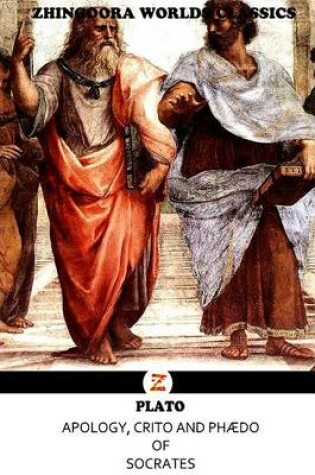 Cover of Apology, Crito and PhAEdo of Socrates