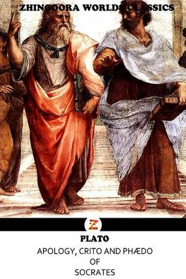 Book cover for Apology, Crito and PhAEdo of Socrates