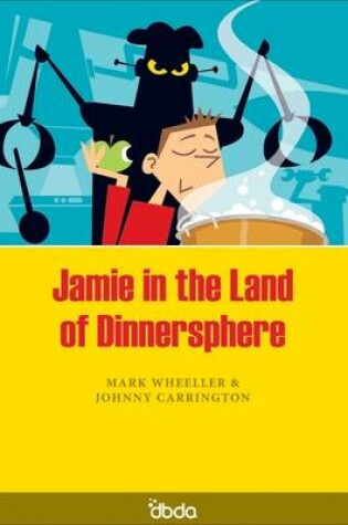 Cover of Jamie in the Land of Dinnersphere