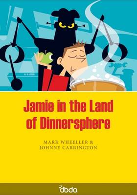 Book cover for Jamie in the Land of Dinnersphere