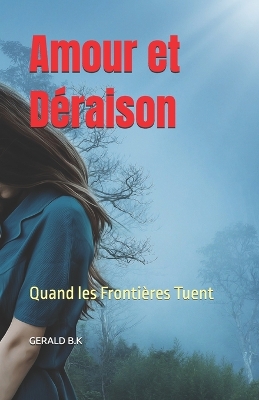 Cover of Amour et Déraison