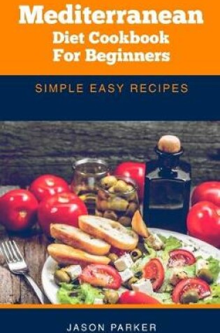 Cover of Mediterranean diet cookbook for beginners