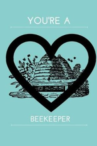 Cover of You're a Beekeeper