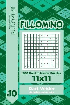 Cover of Sudoku Fillomino - 200 Hard to Master Puzzles 11x11 (Volume 10)