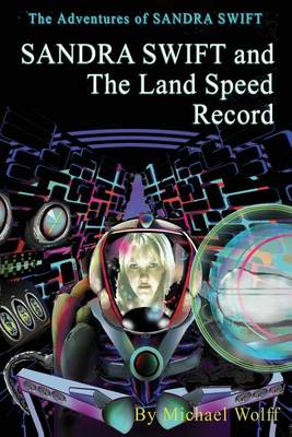 Book cover for SANDRA SWIFT and the Land Speed Record