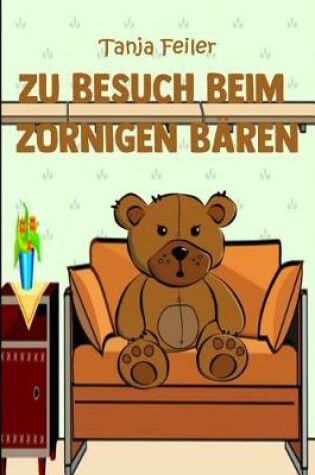 Cover of Zu Besuch beim zornigen Bären