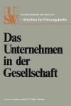 Book cover for Das Unternehmen in der Gesellschaft