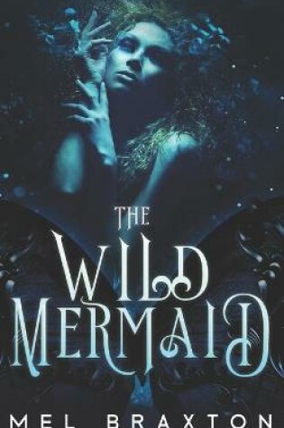 Cover of The Wild Mermaid