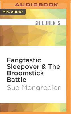Cover of Fangtastic Sleepover & the Broomstick Battle