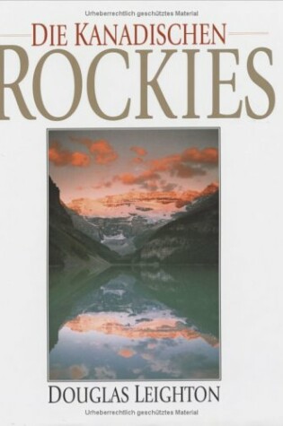 Cover of The Canadian Rockies (German Hardcover Lake Louise Cover)