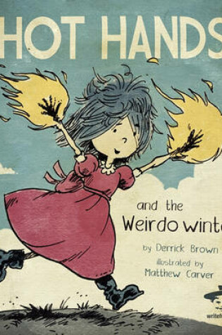 Cover of Hot Hands and The Weirdo Winter