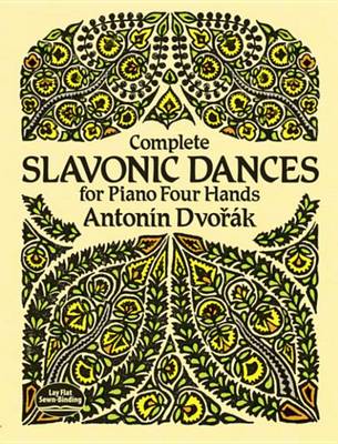 Book cover for Complete Slavonic Dances for Piano Four Hands