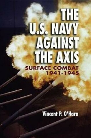 Cover of The U.S. Navy Against the Axis