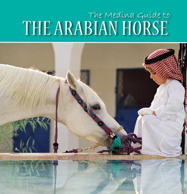 Cover of The Medina Guide to the Arabian Horse