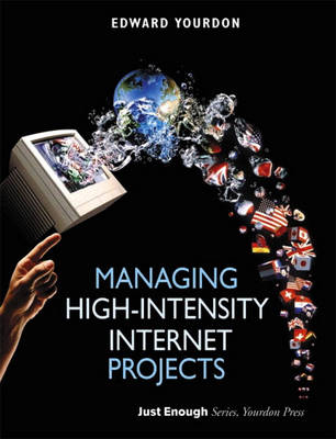 Book cover for Managing High-Intensity Internet Projects