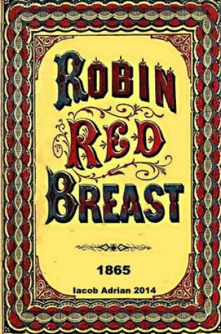 Cover of Robin Red Breast 1865