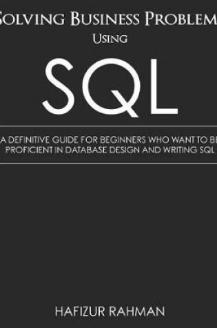 Cover of Solving Business Problems Using SQL