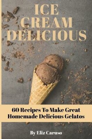 Cover of Ice Cream Delicious