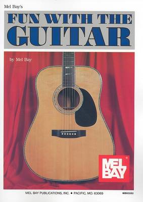 Book cover for Mel Bay's Fun With the Guitar