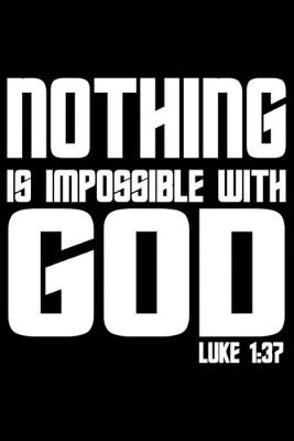 Book cover for Nothing Is Impossible With God