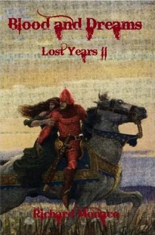 Cover of Blood and Dreams: Lost Years II