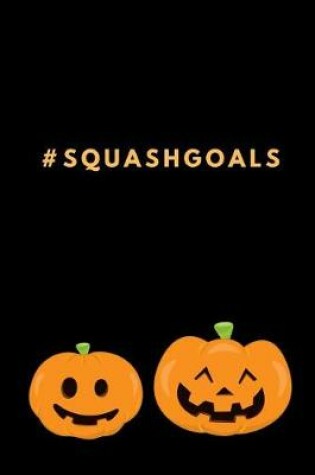 Cover of Squash Goals
