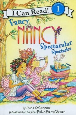 Cover of Fancy Nancy: Spectacular Spectacles