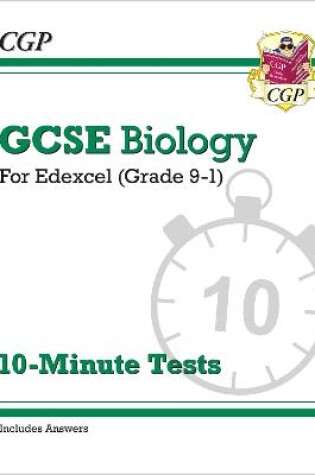 Cover of GCSE Biology: Edexcel 10-Minute Tests (includes answers)
