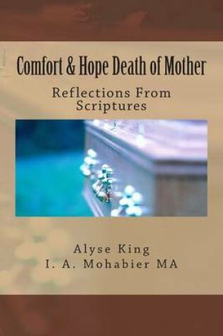 Cover of Comfort and Hope Death of Mother