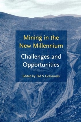 Cover of Mining in the New Millennium - Challenges and Opportunities