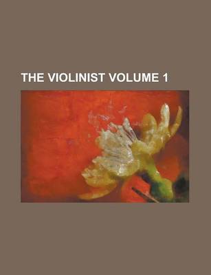 Book cover for The Violinist Volume 1