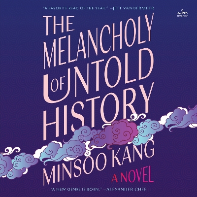 Book cover for The Melancholy of Untold History