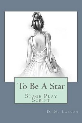 Cover of To Be a Star