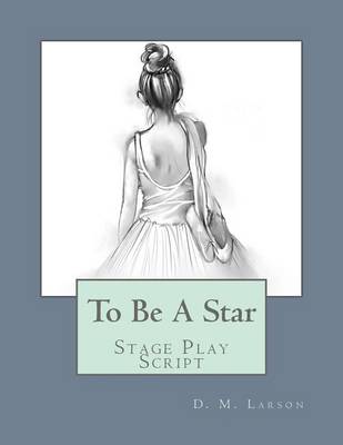 Book cover for To Be a Star