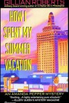 Book cover for How I Spent My Summer Vacation