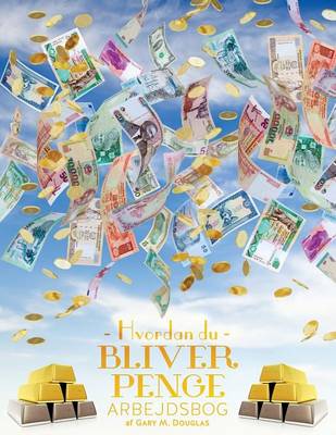 Book cover for Hvordan Du Bliver Penge Arbejdsbog - How To Become Money Workbook Danish