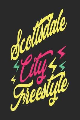 Book cover for Scottsdale City Freestyle