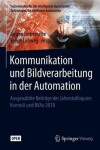 Book cover for Kommunikation Und Bildverarbeitung in Der Automation