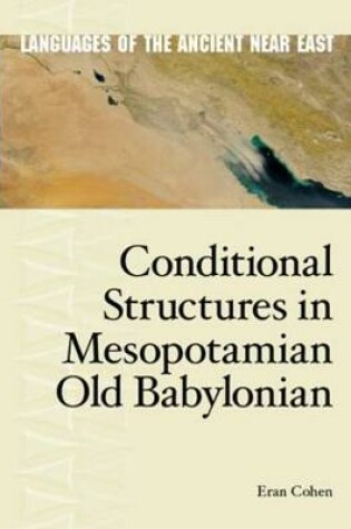 Cover of Conditional Structures in Mesopotamian Old Babylonian